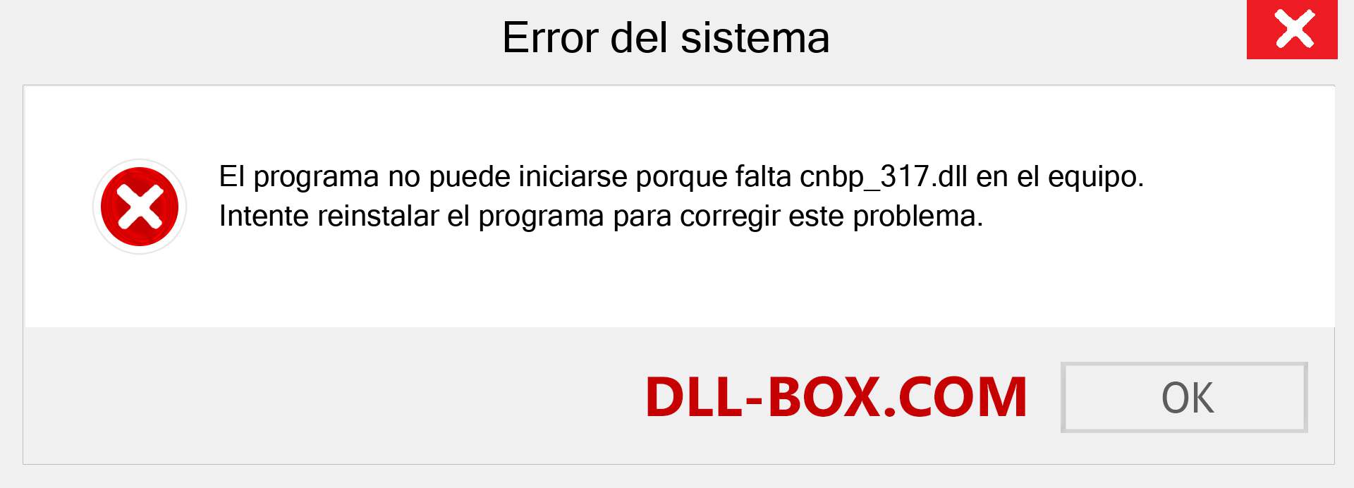 ¿Falta el archivo cnbp_317.dll ?. Descargar para Windows 7, 8, 10 - Corregir cnbp_317 dll Missing Error en Windows, fotos, imágenes